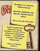 Thomas B. Reichert: Handbuch zur rationalen Bibelauslegung! Christliche Mythologie und biblische Märchen logisch erklärt. 