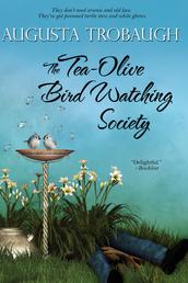 The Tea-Olive Bird Watching Society