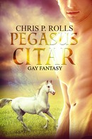 Chris P. Rolls: Pegasuscitar - Auf magischen Schwingen ★★★★★