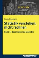 Frank Siegmann: Statistik verstehen, nicht rechnen ★★★★