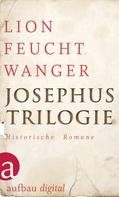 Lion Feuchtwanger: Josephus-Trilogie ★★★★