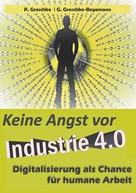 Peter Greschke: Keine Angst vor Industrie 4.0 