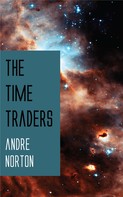 Andre Norton: The Time Traders 