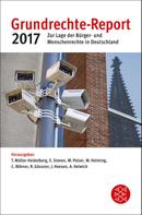 Rolf Gössner: Grundrechte-Report 2017 
