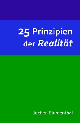 25 Prinzipien der Realität