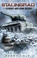 EK-2 Militär: Stalingrad – Flucht aus dem Kessel 