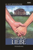 Klaus Wanninger: Schwaben-Liebe ★★★★