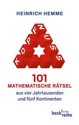 Kopfnuss - 101 mathematische Rätsel aus vier Jahrtausenden und fünf Kontinenten