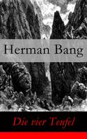Herman Bang: Die vier Teufel 