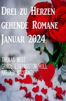 Thomas West: Drei zu Herzen gehende Romane Januar 2024 