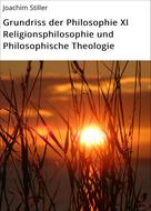 Joachim Stiller: Grundriss der Philosophie XI Religionsphilosophie und Philosophische Theologie ★★★★★