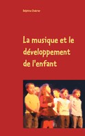 Delphine Chabrier: La musique et le développement de l'enfant 