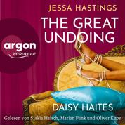 Daisy Haites - The Great Undoing - Magnolia Parks Universum, Band 4 (Ungekürzte Lesung)