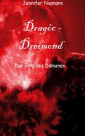 Jennifer Niemann: Dragoc - Dreimond 