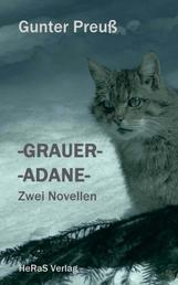 -Grauer- -Adane- - Zwei Novellen