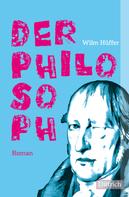 Wilm Hüffer: Der Philosoph ★★★★
