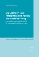 Joannis Kaliampos: EFL Learners' Task Perceptions and Agency in Blended Learning 