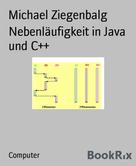 Michael Ziegenbalg: Nebenläufigkeit in Java und C++ ★★★★★