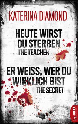 Heute wirst du sterben - The Teacher / Er weiß, wer du wirklich bist - The Secret