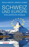 Andreas SCHWAB: Schweiz und Europa ★★★★★
