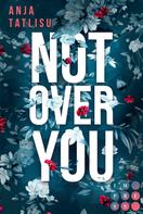 Anja Tatlisu: Not Over You ★★★★