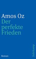 Amos Oz: Der perfekte Frieden ★★★