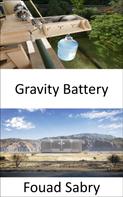 Fouad Sabry: Gravity Battery 