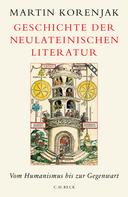 Martin Korenjak: Geschichte der neulateinischen Literatur ★★★★★