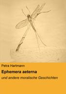 Petra Hartmann: Ephemera aeterna 