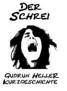 Gudrun Heller: Der Schrei 