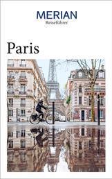 MERIAN Reiseführer Paris - Mit Extra-Karte zum Herausnehmen
