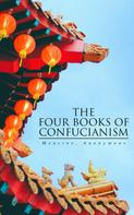 Anonymous: The Four Books of Confucianism 
