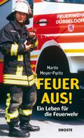 Martin Meyer-Pyritz: Feuer aus! ★★★★