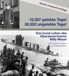 Wolfgang Meyer: 10357 gelebte Tage! 26552 ungelebte Tage! 2. Auflage 