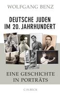 Wolfgang Benz: Deutsche Juden im 20. Jahrhundert ★★★★★