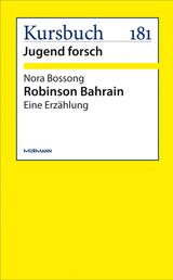 Robinson Bahrain - Eine Erzählung