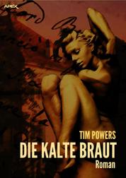 DIE KALTE BRAUT - Der Fantasy-Klassiker - nominiert für den World-Fantasy- und den Locus-Award!