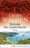 Laura Walden: Melodie der Zauberbucht ★★★★