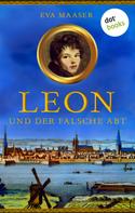 Eva Maaser: Leon und der falsche Abt - Band 1 ★★★★