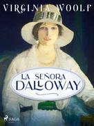 Virginia Woolf: La señora Dalloway 