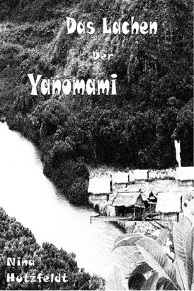 Das Lachen der Yanomami