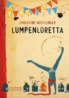 Christine Nöstlinger: Lumpenloretta ★★★★★