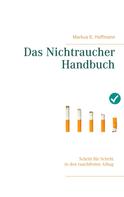 Markus K. Hoffmann: Das Nichtraucher Handbuch 
