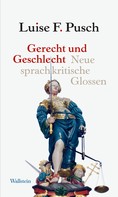 Luise F. Pusch: Gerecht und Geschlecht 