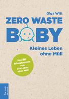 Olga Witt: Zero Waste Baby ★★★