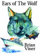 Brian Viner: Ears of The Wolf 