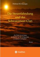 Helmut M. Klempa: Die Steuerfahndung und der Schwarzmeer-Clan 
