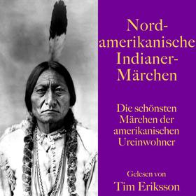 Nordamerikanische Indianermärchen