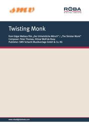 Twisting Monk - Notenausgabe aus dem Edgar-Wallace-Film "Der unheimliche Mönch"