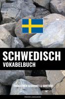 Pinhok Languages: Schwedisch Vokabelbuch 